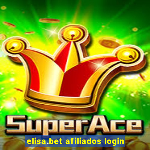 elisa.bet afiliados login
