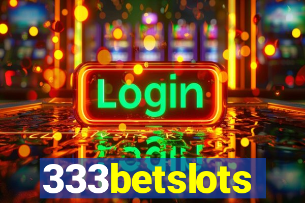 333betslots