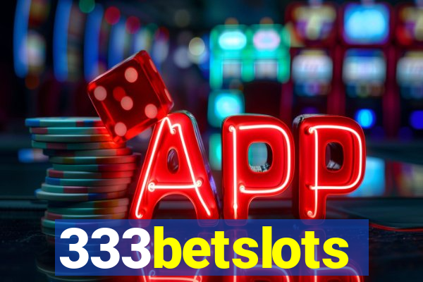 333betslots