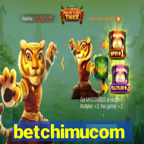 betchimucom