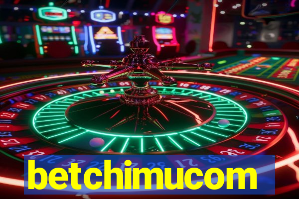 betchimucom