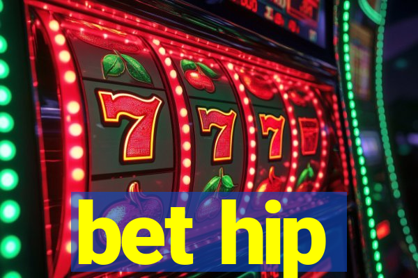 bet hip