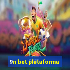 9n bet plataforma