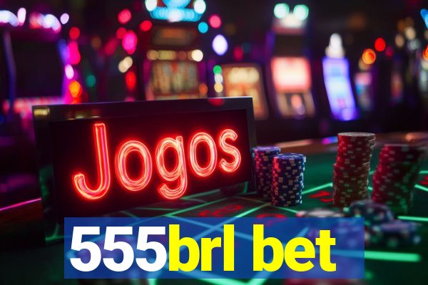 555brl bet