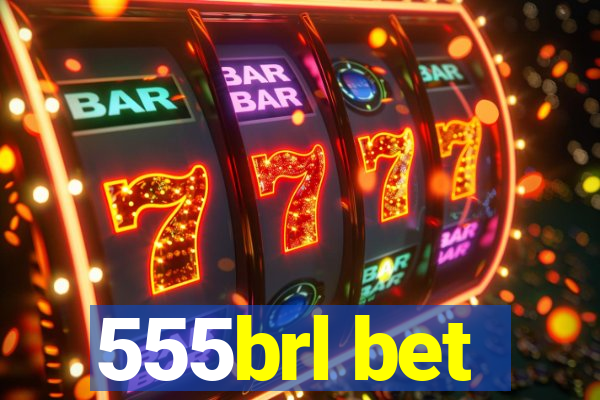 555brl bet