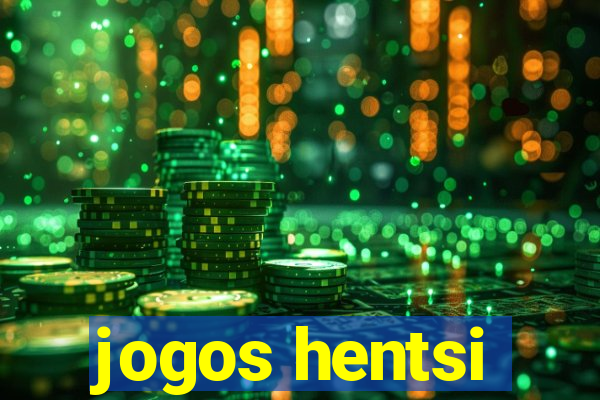 jogos hentsi