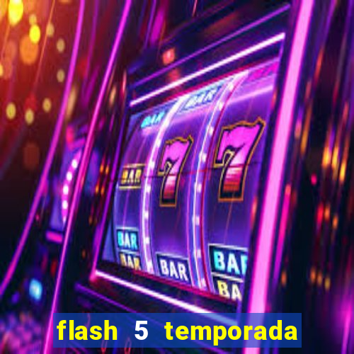 flash 5 temporada ep 9 continua em arrow