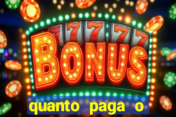 quanto paga o duque da quina com 6 dezenas