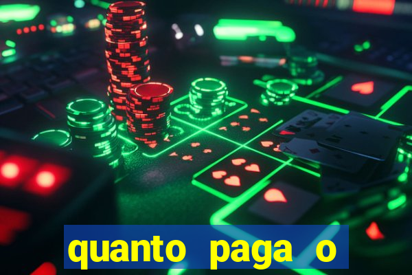 quanto paga o duque da quina com 6 dezenas