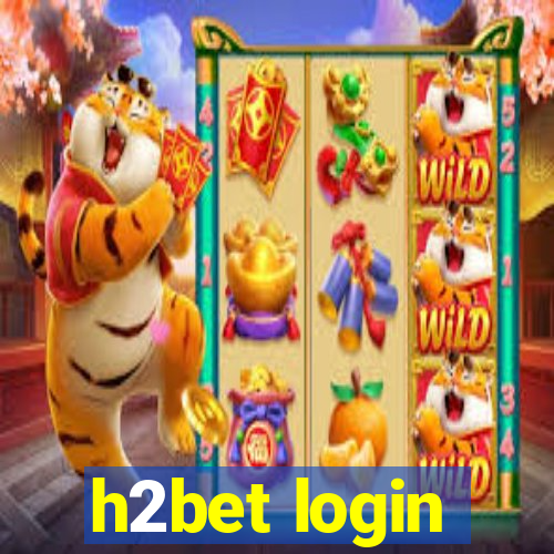 h2bet login