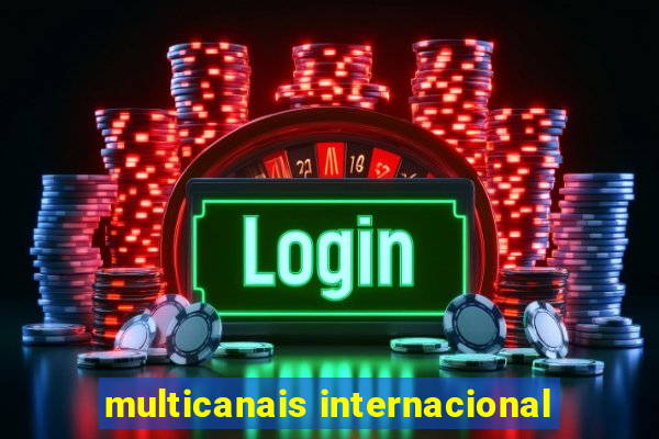 multicanais internacional