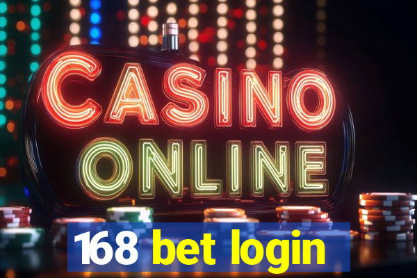 168 bet login