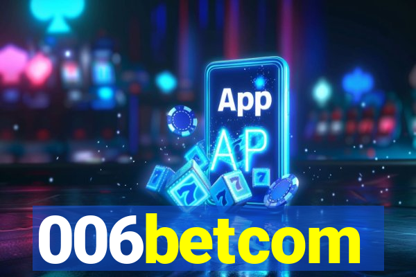 006betcom