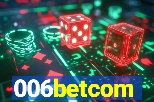 006betcom