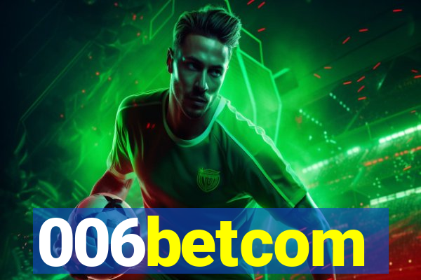 006betcom