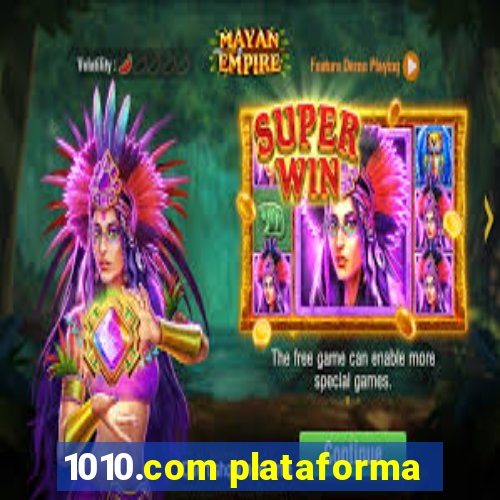 1010.com plataforma