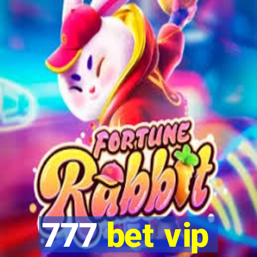 777 bet vip