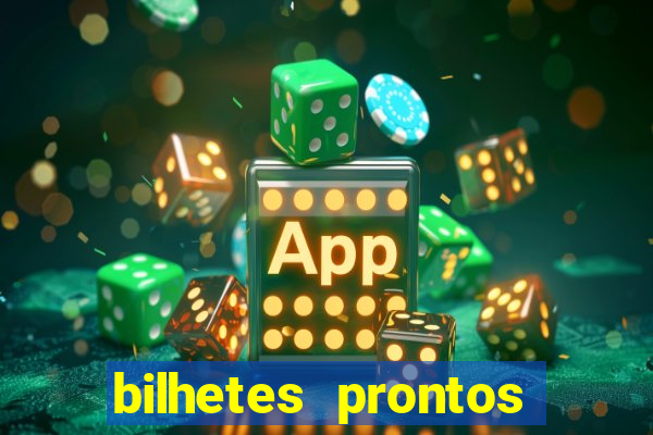 bilhetes prontos apostas esportivas