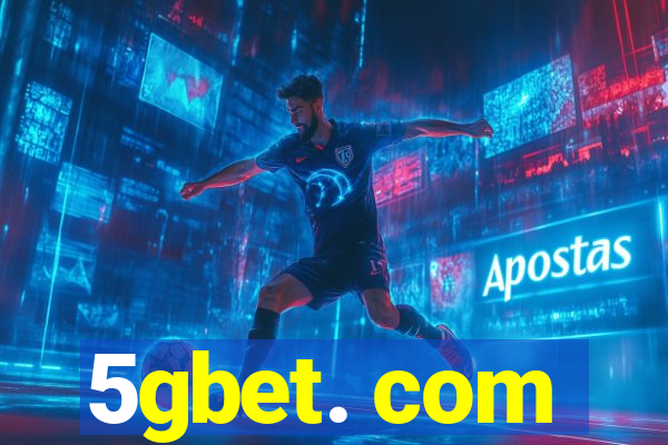 5gbet. com