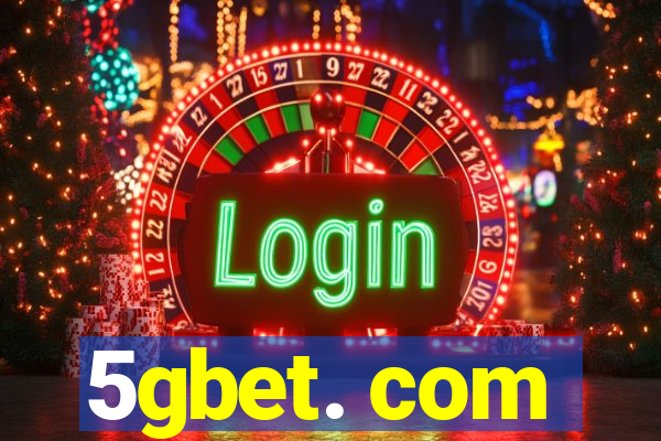 5gbet. com