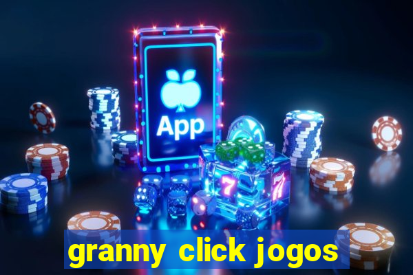 granny click jogos