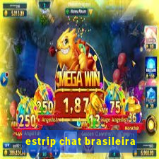 estrip chat brasileira