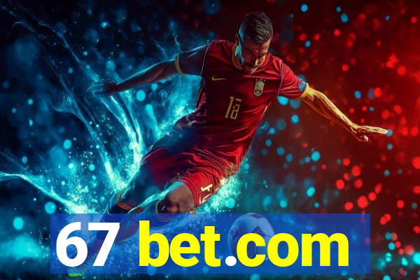 67 bet.com