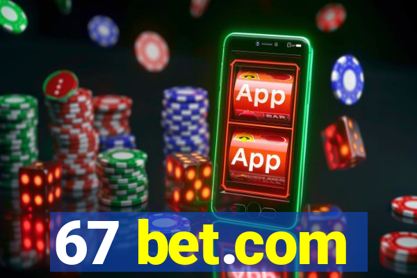 67 bet.com