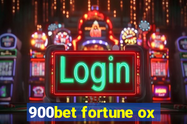 900bet fortune ox