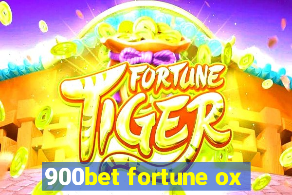 900bet fortune ox