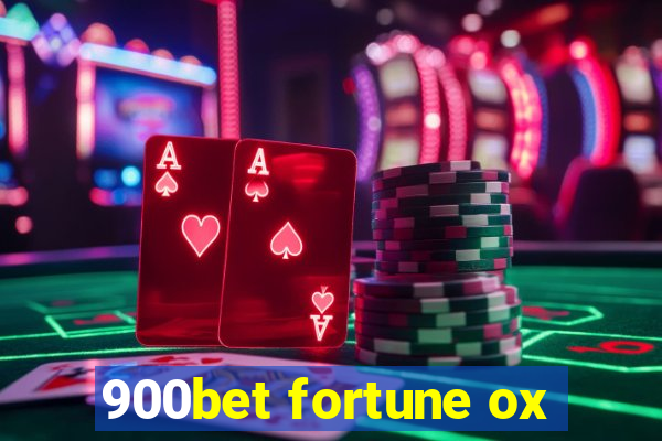 900bet fortune ox