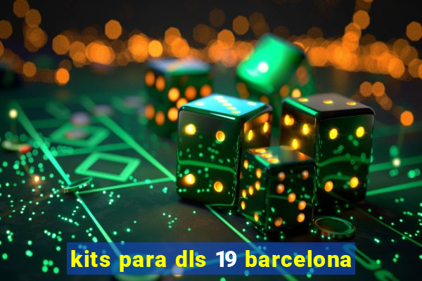 kits para dls 19 barcelona