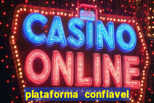 plataforma confiavel para jogar fortune tiger