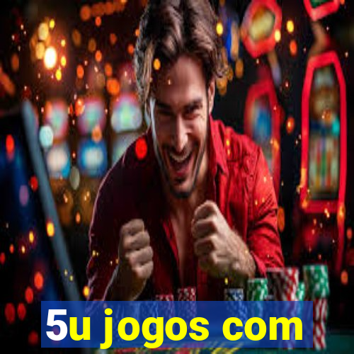 5u jogos com