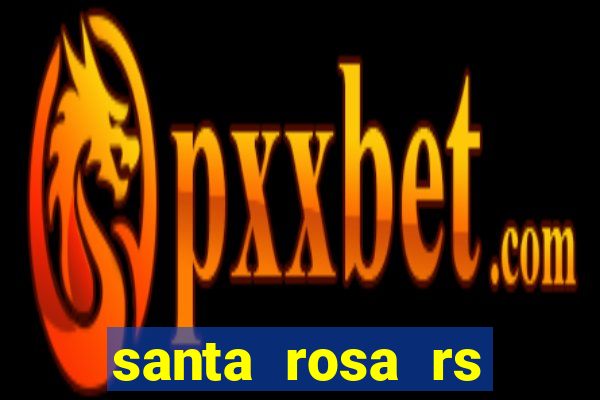 santa rosa rs bairro cruzeiro
