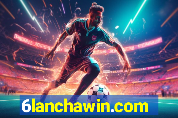 6lanchawin.com