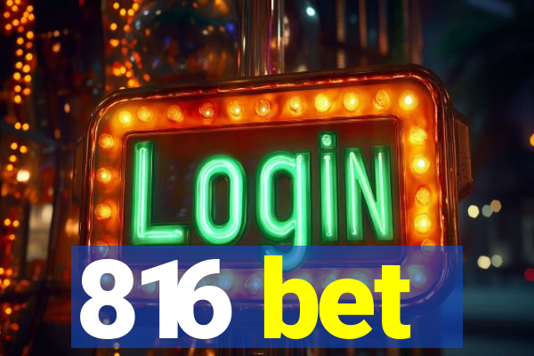 816 bet