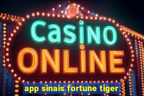 app sinais fortune tiger