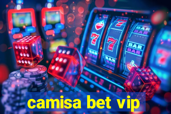 camisa bet vip