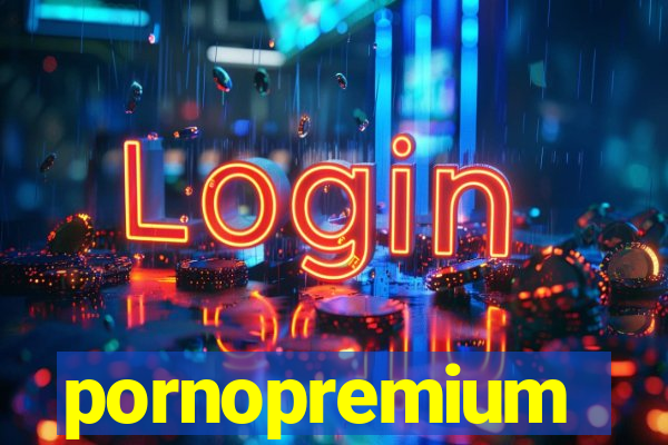 pornopremium