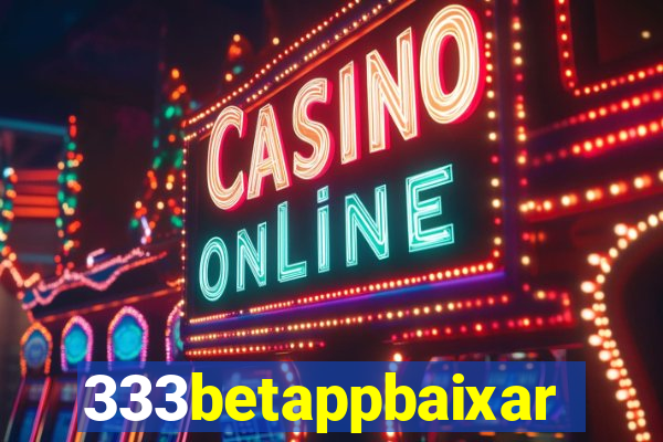 333betappbaixar