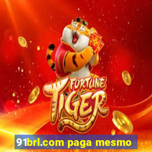 91brl.com paga mesmo