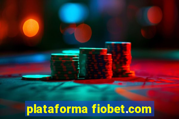 plataforma fiobet.com