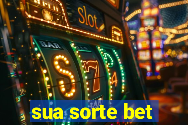 sua sorte bet