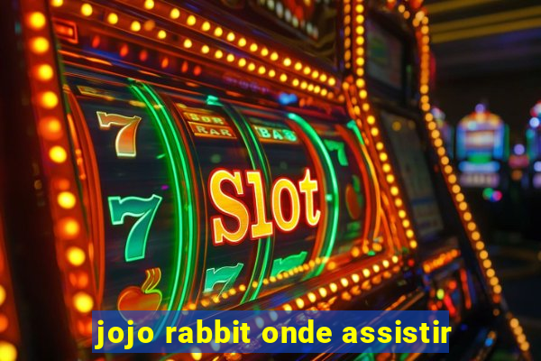 jojo rabbit onde assistir