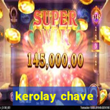 kerolay chave