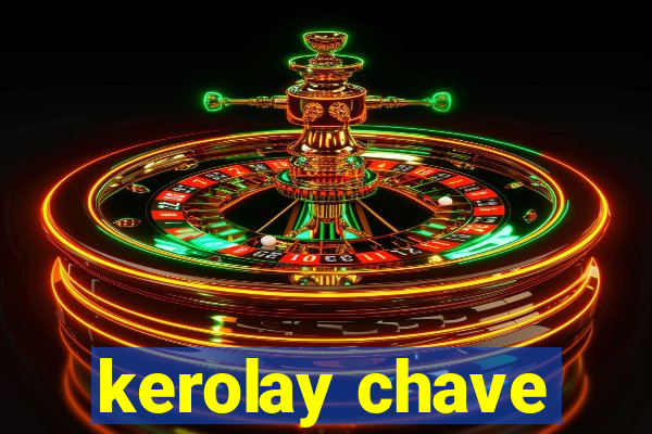 kerolay chave