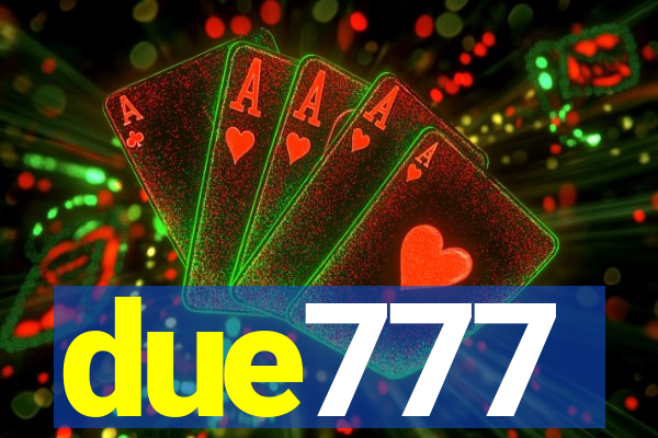 due777