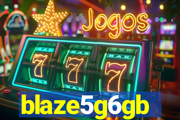 blaze5g6gb