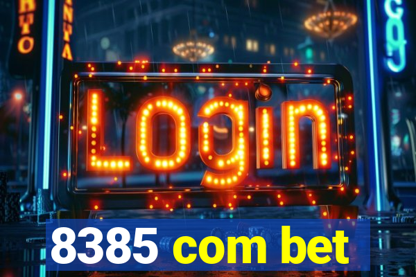 8385 com bet